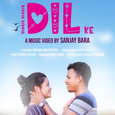 Dhere Dhere Dil ke (feat. Vivek Nayak) - Single