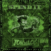 Spend It - Single - Jon Loc