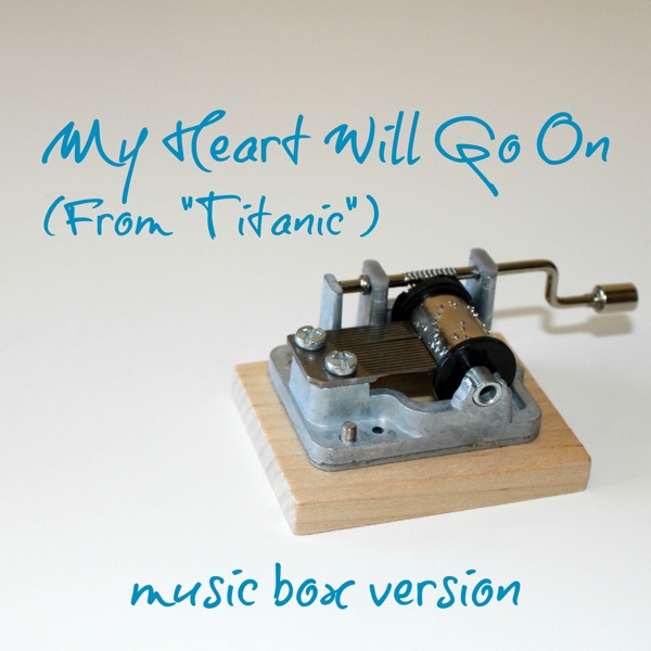 My Heart Will Go on (From "Titanic")
