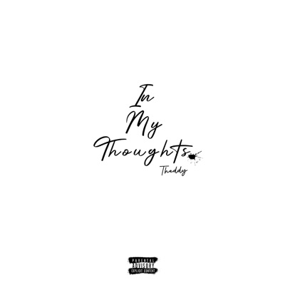 In My Thoughts - Single