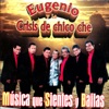 Eugenio y La Crisis de Chico Che - Quien Pompo