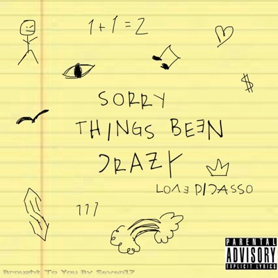 Sorry Things Been Crazy