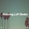 Summer Chill Lofi Jazz Lounge - Lo-Fi Beats, Lofi Hip-Hop Beats & Lofi Sleep Chill & Study lyrics