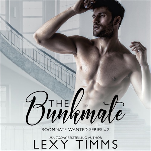 The Bunkmate: Roommate Wanted Series, Book 2 (Unabridged) cover
