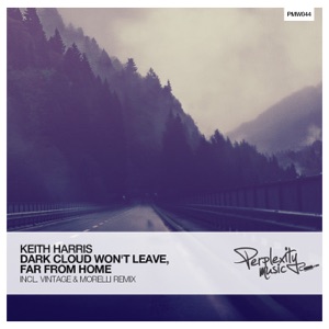 Dark Cloud Won't Leave / Far From Home - Single