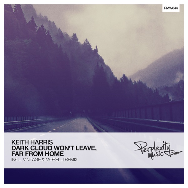 Dark Cloud Won't Leave / Far From Home - Single