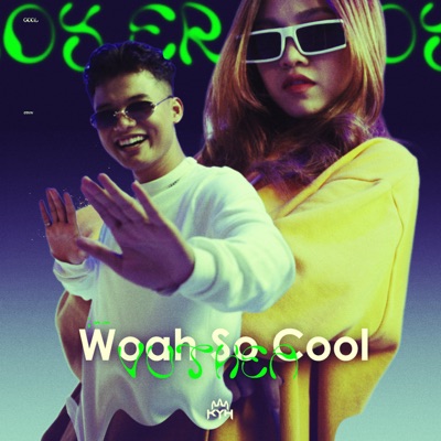 Woah so cool - Single