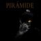 Pirámide - Dosdes Bernal lyrics