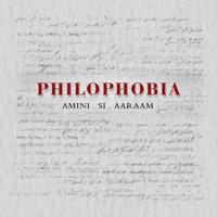 PHILOPHOBIA (feat. AARAAM & SI) - Single - AMINI