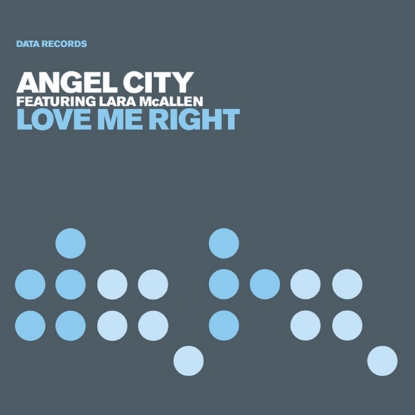 Angel City - Love Me Right