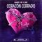 Corazón Cerrado (feat. Enoc) - Manuel QR lyrics