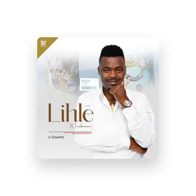 Listen to Lihle Xhakaza, watch music videos, read bio, see tour dates & more!