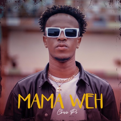 Mama Weh - Single