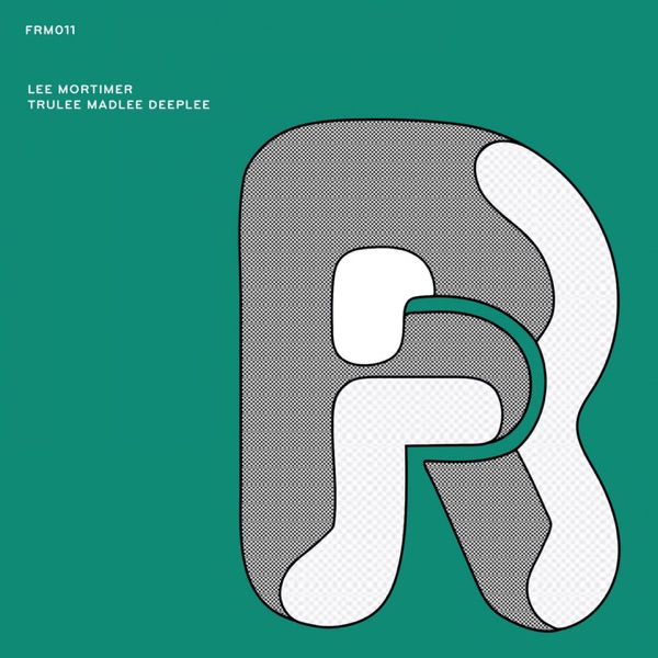 Trulee Madlee Deeplee - Single