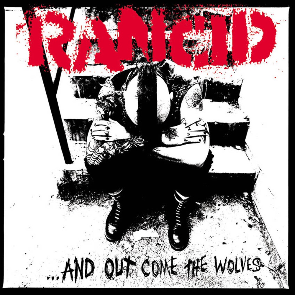 ...And Out Come the Wolves by Rancid