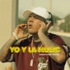 Yo y la Music (feat. The leyva) - Single