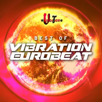 Best of Vibration Eurobeat by Various Artists album reviews, ratings, credits