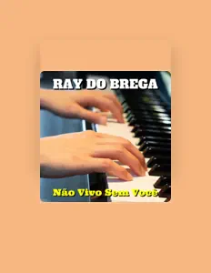 Listen to Ray do Brega, watch music videos, read bio, see tour dates & more!