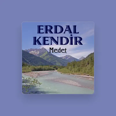 Listen to Erdal Kendir, watch music videos, read bio, see tour dates & more!