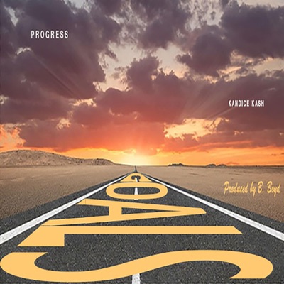 Goals (feat. Kandice kash) - Single