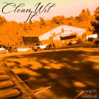 Clean Wit' It (feat. Sandoval) - Single - Young EE