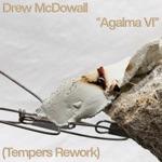 Drew McDowall & Tempers - Agalma VI