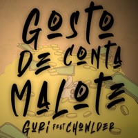 Gosto de Conta Malote (feat. Chowlder) - Single - Guri