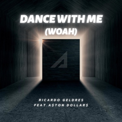 Dance With Me (Woah) - Single