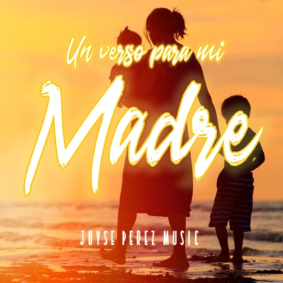 UN VERSO PARA MI MADRE - Single