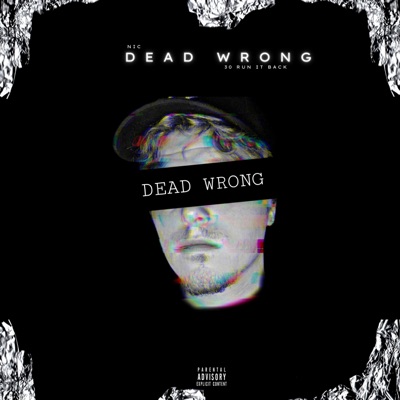 DEAD WRONG - Single