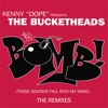 The Bucketheads - The Bomb! (These Sounds Fall Into My Mind)