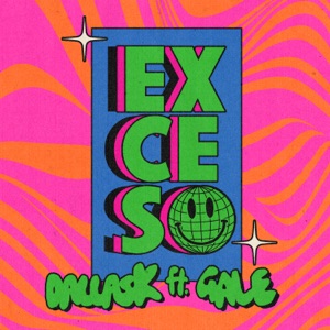 Exceso (feat. Gale)