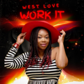 Work It - West Love Cover Art