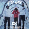 Ȧ La Base (feat. VRIDIK & ANTILOPSA) - Single