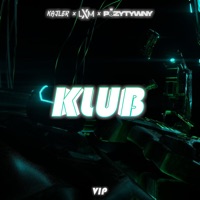 Klub (VIP Mix) - Single - LXM, Kajler & POZYTYWNY