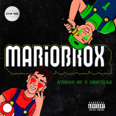 Mariobrox (feat. KiddTitan) - Single