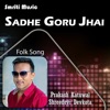 Sadhe Goru Jhai - Single