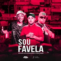 Sou Favela - Single - Mc Fuga, Mc Matheuzinho ZN & SheykLucas