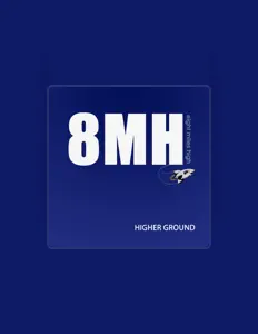 收听 8MH、观看音乐视频、阅读小传、查看巡演日期等 ！