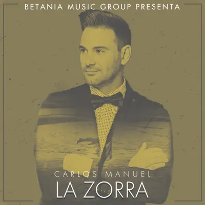La Zorra - Single - Carlos Manuel