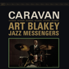 Art Blakey & The Jazz Messengers - Caravan (Original Jazz Classics Series / Remastered 2024) artwork