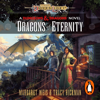 Dragonlance: Dragons of Eternity - Margaret Weis & Tracy Hickman