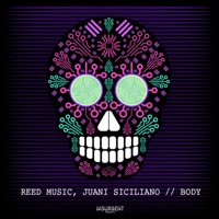 Body - Single - Reed Music & Juani Siciliano