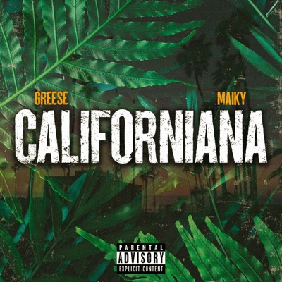 CALIFORNIANA (feat. Maiky) - Single