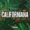 CALIFORNIANA (feat. Maiky) - Greese lyrics