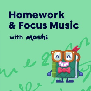Homework & Focus Music with Moshi - EP