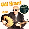 Udi Hrant - Derdimin Dermani Yok