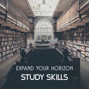 Expand Your Horizon – Study Skills, Soft Sounds to Increase Brain Power, Unlock Your Creativity, Relaxation and Mindfulness, Memory Training