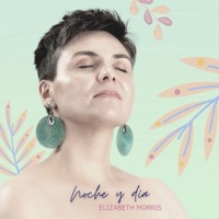Noche y Día - Single - Elizabeth Morris