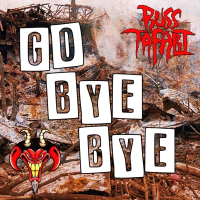 Go Bye Bye - Single